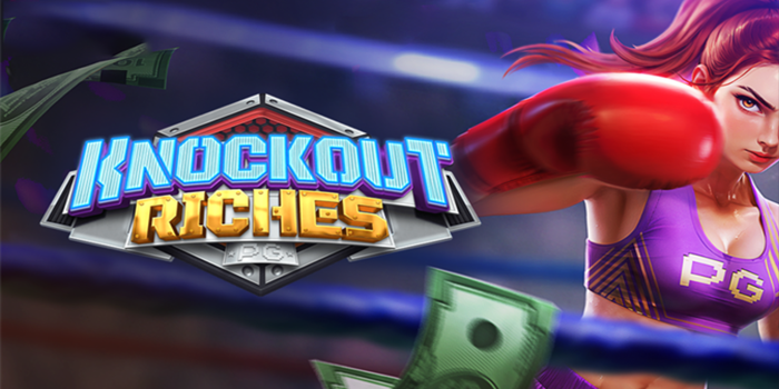 Cara Jitu dan Tips Menang Besar Slot Knockout Riches Gacor