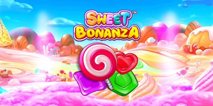 Strategi Ampuh Menang Slot Sweet Bonanza Pragmatic Play