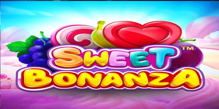 Tips Dan Trik Menang Bermain Slot Sweet Bonanza