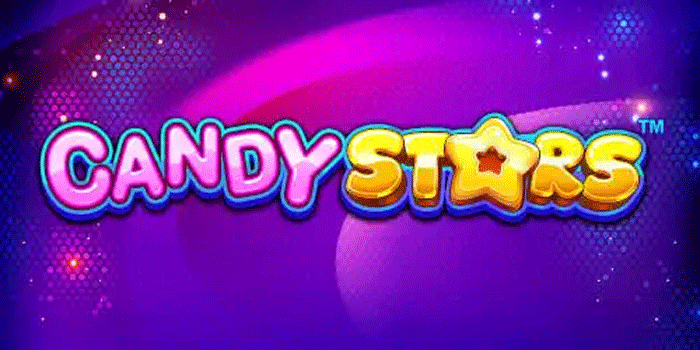 Rahasia Menang Maksimal Di Slot Candy Stars